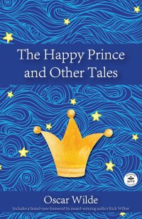 Imagen de portada: The Happy Prince and Other Tales 9781680575255