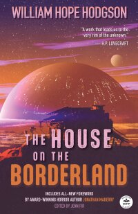 صورة الغلاف: The House on the Borderland 9781680576528