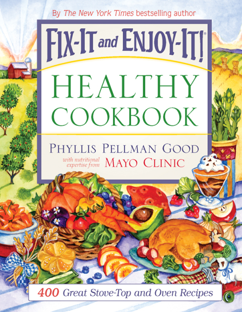 Fix-It and Enjoy-It Healthy Cookbook: 400 Great Stove-Top And Oven Recipes - FULL INSTANT DOWNLOAD | PDF DOCX EPUB