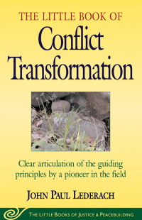 Cover image: Little Book of Conflict Transformation 9781561483907