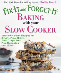 Cover image: Fix-It and Forget-It Baking with Your Slow Cooker 9781680990515