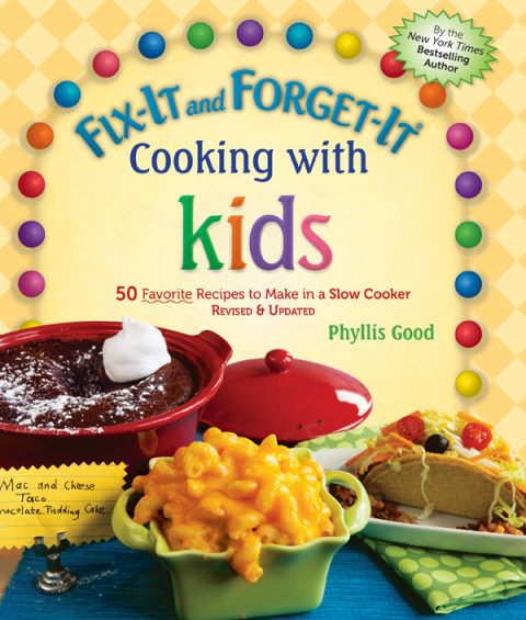 Fix-It and Forget-It Cooking with Kids: 50 Favorite Recipes to Make in a Slow Cooker, Revised & Updated - FULL INSTANT DOWNLOAD | PDF DOCX EPUB