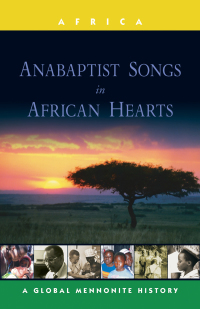 Cover image: Anabaptist Songs in African Hearts 9781561485499