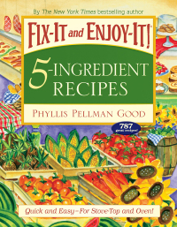 Cover image: Fix-It and Enjoy-It 5-Ingredient Recipes 9781561486281