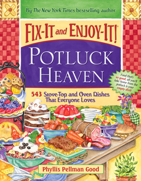 Fix-It and Enjoy-It Potluck Heaven: 543 Stove-Top Oven Dishes That Everyone Loves - FULL INSTANT DOWNLOAD | PDF DOCX EPUB