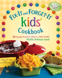 Cover image: Fix-It and Forget-It kids' Cookbook 9781561487042