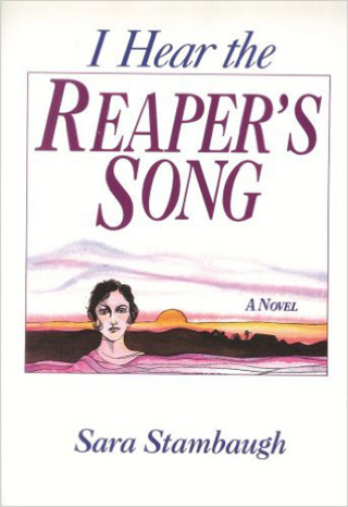Cover image: I Hear the Reaper's Song 9780934672412
