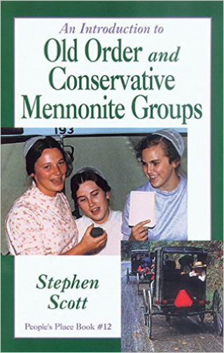 Cover image: Introduction to Old Order and Conservative Mennonite Groups 9781561481019