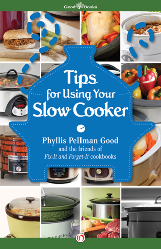 Cover image: Tips for Using Your Slow Cooker 9781561487745