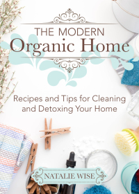Cover image: The Modern Organic Home 9781680993097