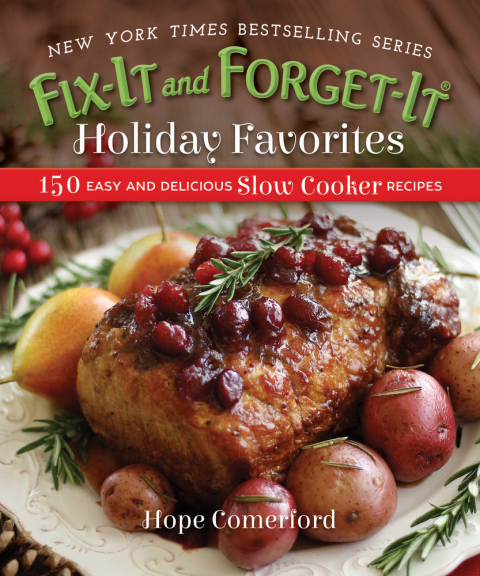 Fix-It and Forget-It Holiday Favorites: 150 Easy and Delicious Slow Cooker Recipes - FULL INSTANT DOWNLOAD | PDF DOCX EPUB