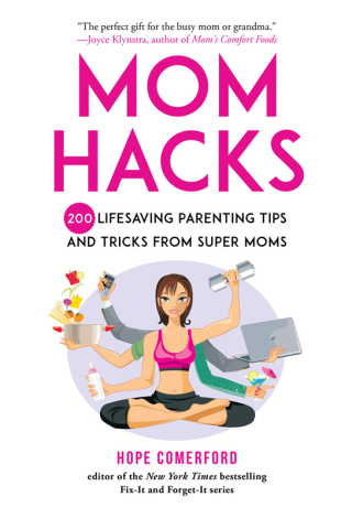 Cover image: Mom Hacks 9781680994414