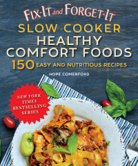 Cover image: Fix-It and Forget-It Slow Cooker Comfort Foods 9781680994544