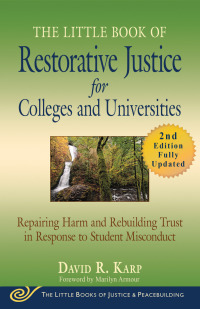 Cover image: The Little Book of Restorative Justice for Colleges and Universities 2nd edition 9781680994681.0
