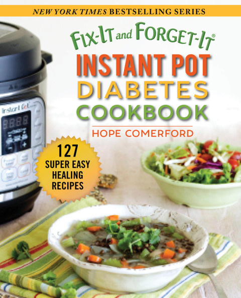 Fix-It and Forget-It Instant Pot Diabetes Cookbook: 127 Super Easy Healthy Recipes - FULL INSTANT DOWNLOAD | PDF DOCX EPUB