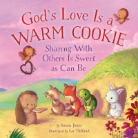 Cover image: God's Love Is a Warm Cookie 9781680995701