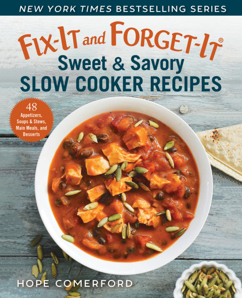Fix-It and Forget-It Sweet & Savory Slow Cooker Recipes: 48 Appetizers, Soups & Stews, Main Meals, and Desserts - FULL INSTANT DOWNLOAD | PDF DOCX EPUB