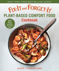 Cover image: Fix-It and Forget-It Plant-Based Comfort Food Cookbook