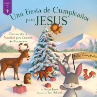 Cover image: Fiesta de Cumpleaños para Jesus 9781680993196