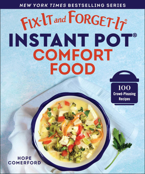 Fix-It and Forget-It Instant Pot Comfort Food: 100 Crowd-Pleasing Recipes - FULL INSTANT DOWNLOAD | PDF DOCX EPUB