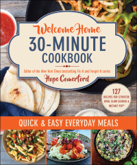 Cover image: Welcome Home 30-Minute Cookbook