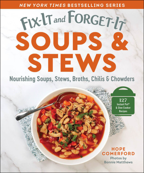 Fix-It and Forget-It Soups & Stews: Nourishing Soups, Stews, Broths, Chilis & Chowders - FULL INSTANT DOWNLOAD | PDF DOCX EPUB