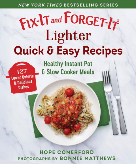 Fix-It and Forget-It Lighter Quick & Easy Recipes: Healthy Instant Pot & Slow Cooker Meals - FULL INSTANT DOWNLOAD | PDF DOCX EPUB