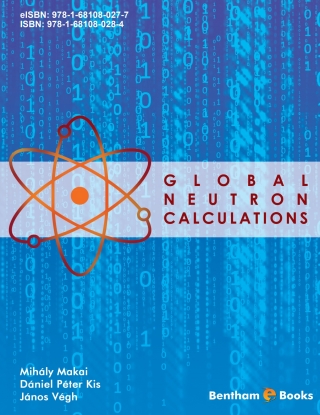 Cover image: Global Neutron Calculations 1st edition 9781681080284