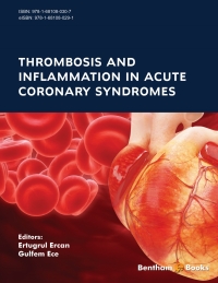 Imagen de portada: Thrombosis and Inflammation in Acute Coronary Syndromes 1st edition 9781681080307