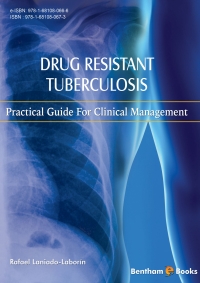 Cover image: Drug Resistant Tuberculosis: Practical guide for clinical management 1st edition 9781681080673