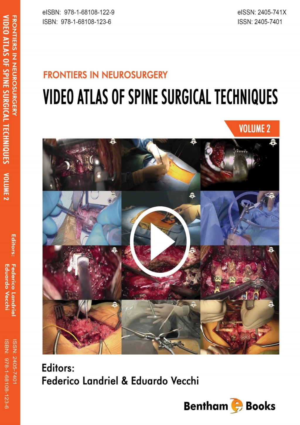 Frontiers in Neurosurgery Volume 2: Video Atlas of Spine Surgical Techniques 1st Edition