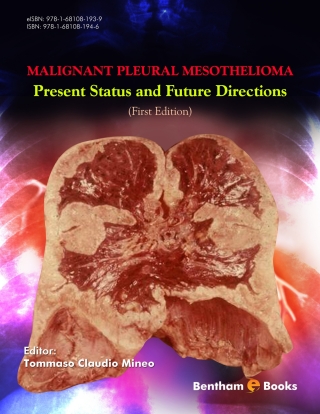 Cover image: Malignant Pleural Mesothelioma: Present Status and Future Directions 1st edition 9781681081946