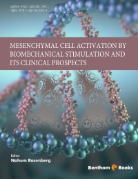 صورة الغلاف: Mesenchymal Cell Activation by Biomechanical Stimulation and its Clinical Prospects 1st edition 9781681082004