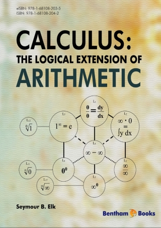 صورة الغلاف: Calculus: The Logical Extension of Arithmetic 1st edition 9781681082042