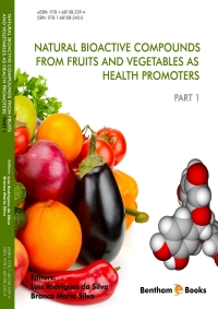表紙画像: Natural Bioactive Compounds from Fruits and Vegetables as Health Promoters: Part 1 1st edition 9781681082400