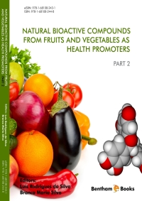 Cover image: Natural Bioactive Compounds from Fruits and Vegetables as Health Promoters: Part 2 1st edition 9781681082448