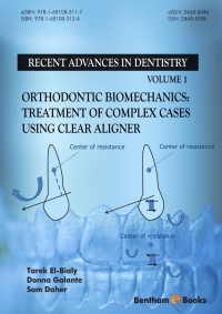 表紙画像: Orthodontic Biomechanics: Treatment Of Complex Cases Using Clear Aligner 1st edition 9781681083124