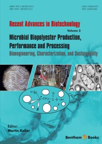 Cover image: Microbial Biopolyester Production, Performance and Processing: Bioengineering, Characterization, and Sustainability 1st edition 9781681083742