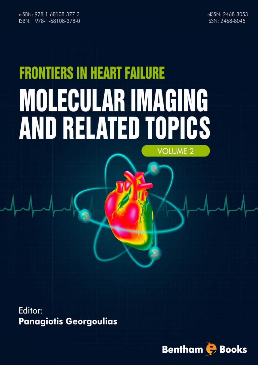 Frontiers in Heart Failure Volume 2: Molecular Imaging and Related Topics 1st Edition