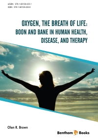 Cover image: Oxygen, the Breath of Life: Boon and Bane in Human Health, Disease, and Therapy 1st edition 9781681084268