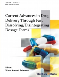 Cover image: Current Advances in Drug Delivery through Fast Dissolving/Disintegrating Dosage Forms 1st edition 9781681084602