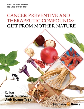 صورة الغلاف: Cancer Preventive and Therapeutic Compounds: Gift from Mother Nature 1st edition 9781681084923