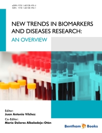 صورة الغلاف: New Trends In Biomarkers and Diseases: An Overview 1st edition 9781681084961