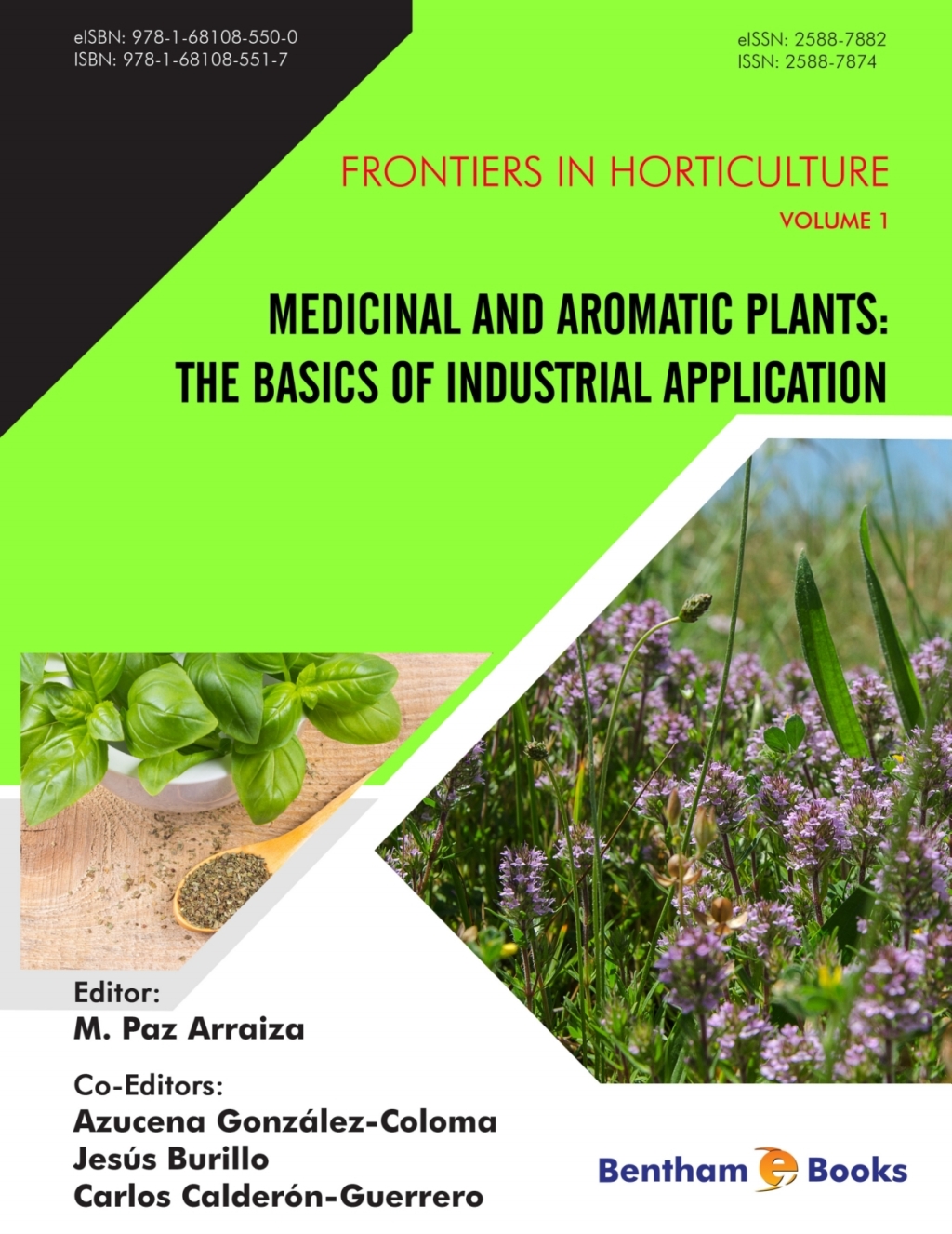 Medicinal and Aromatic Plants: The Basics of Industrial Application 1st Edition