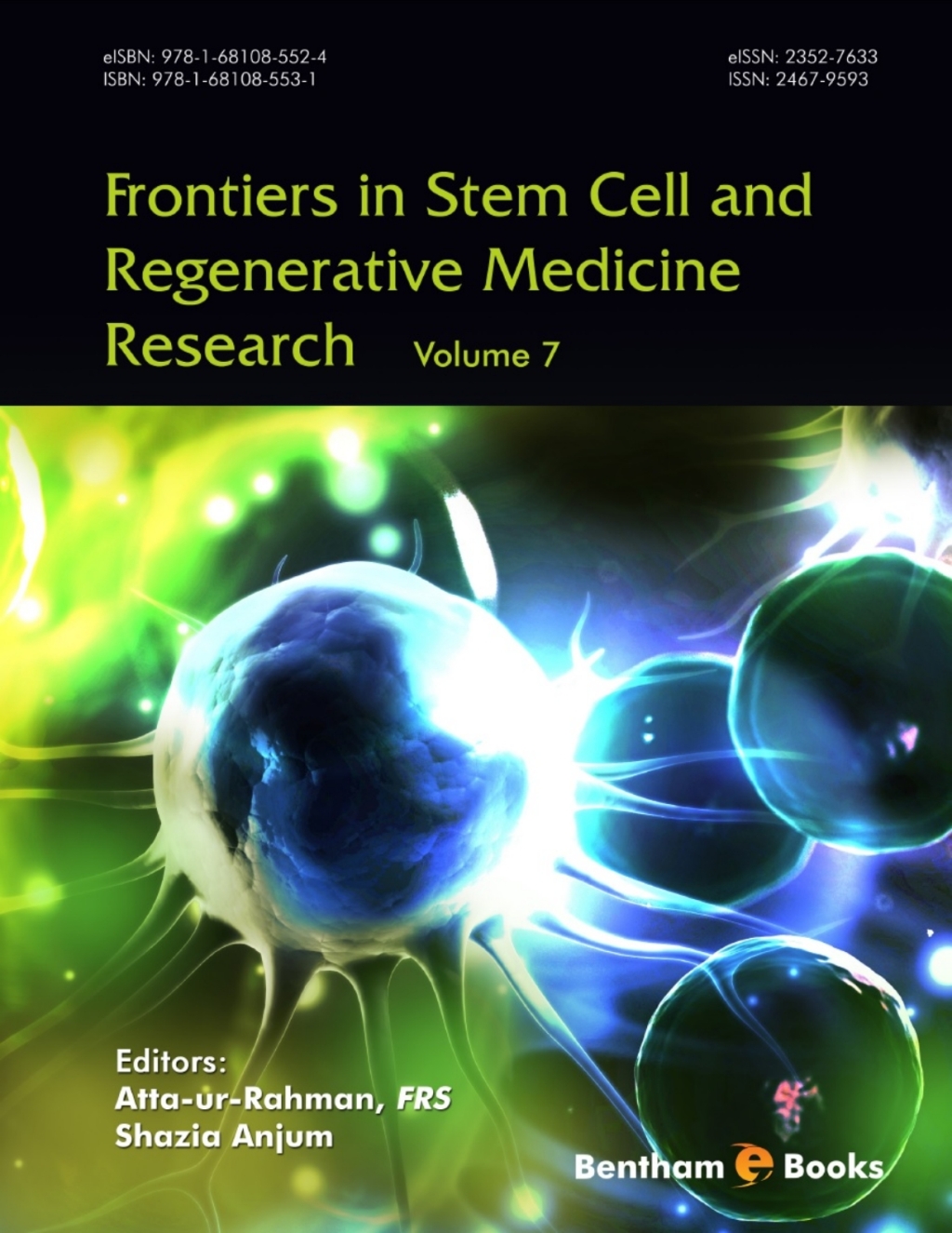 Frontiers in Stem Cell and Regenerative Medicine Research: Volume 7 1st Edition