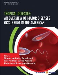 Imagen de portada: Tropical Diseases: An Overview of Major Diseases Occurring in the Americas 1st edition 9781681085883