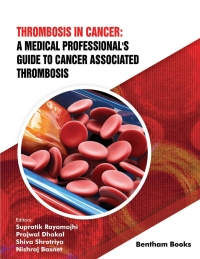 Cover image: Thrombosis in Cancer: A Medical Professional's Guide to Cancer Associated Thrombosis 1st edition 9781681087856
