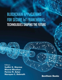 Imagen de portada: Blockchain Applications for Secure IoT Frameworks: Technologies Shaping the Future 1st edition 9781681088631