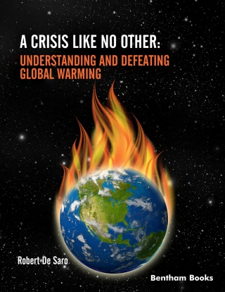 Imagen de portada: A Crisis like No Other: Understanding and Defeating Global Warming 1st edition 9781681089621