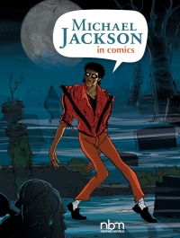 صورة الغلاف: Michael Jackson in Comics! 9781681122281
